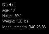 Rachel is only 19 years old