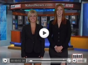 naked_news_1 Do you get bored of CNN, Fox and BBC?