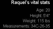 Raquel's Vital Stats