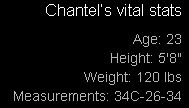 Chantel's Vital Stats