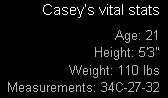 Casey's Vital Stats