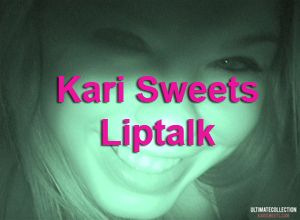 Kari Sweets Liptalk